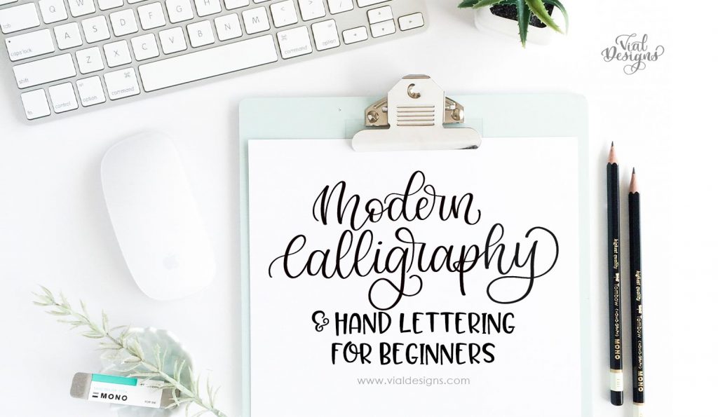 Modern Calligraphy 101 for Beginners